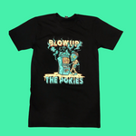 Blow Up the Pokies T-Shirt